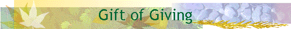 Gift of Giving